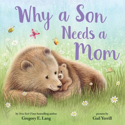 Storybook Why a Son  Needs a Mom