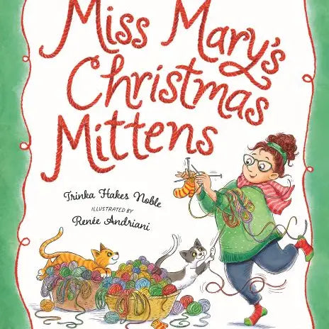 Storybook - Miss Mary's Christmas Mittens Picture Book