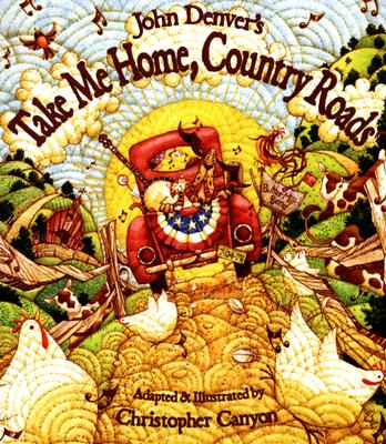 Storybook John Denver's Take Me Home, Country Roads (Paperback)